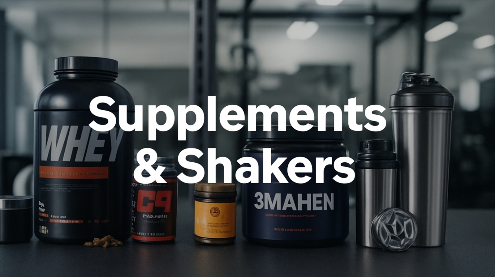 Supplements & Shakers